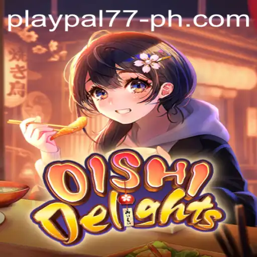 Discover the Excitement of OishiDelights with Play pal77